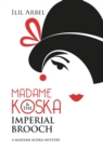 Image for Madame Koska &amp; the Imperial Brooch