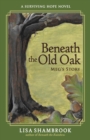 Image for Beneath the Old Oak