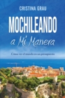 Image for Mochileando a Mi Manera