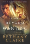 Image for Love Beyond Wanting : A Scottish, Time Travel Romance