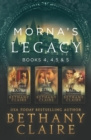 Image for Morna&#39;s Legacy : Books 4, 4.5, &amp; 5: Scottish, Time Travel Romances