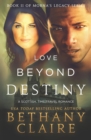 Image for Love Beyond Destiny : A Scottish, Time Travel Romance