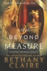 Image for Love Beyond Measure (Large Print Edition) : A Scottish, Time Travel Romance