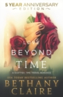 Image for Love Beyond Time - 5 Year Anniversary Edition : A Scottish, Time Travel Romance