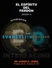 Image for Conectando el Evangelismo y el Discipulado : Sesion 10: El Espiritu del Perdon