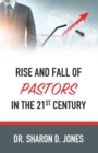 Image for Rise and Fall of Pastors in the 21st Century