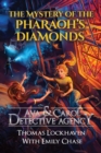 Image for Ava &amp; Carol Detective Agency : The Mystery of the Pharaoh&#39;s Diamonds