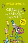 Image for Charlie y la fabrica de chocolate / Charlie and the Chocolate Factory