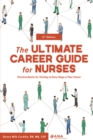 Image for ULTIMATE Career Guide for Nurses: Practical Advice for Thriving at Every Stage of Your Career