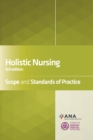 Image for Holistic Nursing: Scope and Standards of Practice, 3rd Edition
