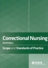 Image for Correctional Nursing: Scope and Standards of Practice, Third Edition