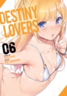 Image for Destiny Lovers Vol. 6