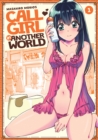 Image for Call Girl in Another World Vol. 1