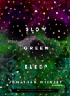 Image for Slow Green Sleep