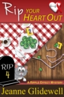 Image for Rip Your Heart Out (A Ripple Effect Cozy Mystery, Book 4)