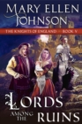 Image for Lords Among the Ruins (Knights of England Series, Book 5)