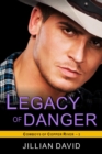 Image for Legacy of Danger (Hell&#39;s Valley, Book 3)