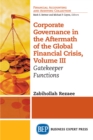 Image for Corporate Governance in the Aftermath of the Global Financial Crisis, Volume III: Gatekeeper Functions