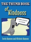 Image for The Thumb Book of Kindness