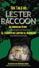 Image for The Tale of Lester Raccoon : An American Story: El Cuento de Lester el Mapache: Una Historia Americana