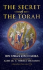 Image for The Secret of the Torah : A Translation of Ibn Ezra&#39;s Yesod Mora