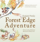 Image for Elizabeth Munk&#39;s Forest Edge Adventure