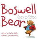 Image for Boswell Bear Goes to School
