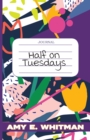 Image for Half on Tuesdays
