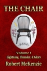 Image for Chair: Volume I: Lightning, Thunder, &amp; Glory
