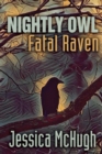 Image for Nightly Owl, Fatal Raven