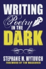 Image for Writing Poetry in the Dark