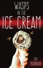 Image for Wasps in the Ice Cream