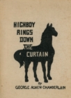 Image for Highboy Rings Down the Curtain