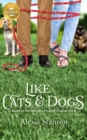 Image for Like Cats &amp; Dogs