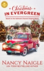 Image for Christmas in Evergreen: Based on the Hallmark Channel Original Movie