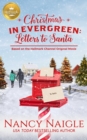 Image for Christmas in Evergreen: Letters to Santa : Based on a Hallmark Channel original movie