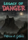 Image for Legacy of Danger