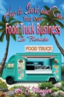 Image for How to Start and Run Your Own Food Truck Business in Florida