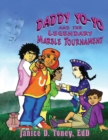 Image for Daddy Yo-Yo and the Legendary Marble Tournament