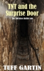 Image for TNT and the Surprise Door