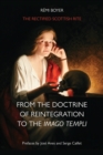 Image for The Rectified Scottish Rite : From the Doctrine of Reintegration to the Imago Templi