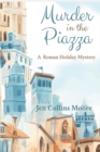 Image for Murder in the Piazza : A Roman Holiday Mystery
