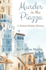Image for Murder in the Piazza: A Roman Holiday Mystery