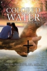 Image for Colored Water: Marriage, Involuntary Divorce, the Law, and God