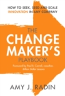 Image for The Change Maker&#39;s Playbook