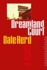 Image for Dreamland Court: A Novel