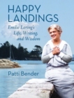 Image for Happy Landings: Emilie Loring&#39;s Life, Writing, and Wisdom