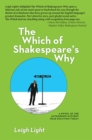 Image for Which of Shakespeare&#39;s Why: A Novel of the Authorship Mystery Near Solution Today