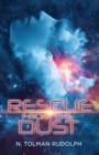 Image for Rescue from the Dust
