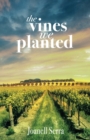 Image for The Vines We Planted